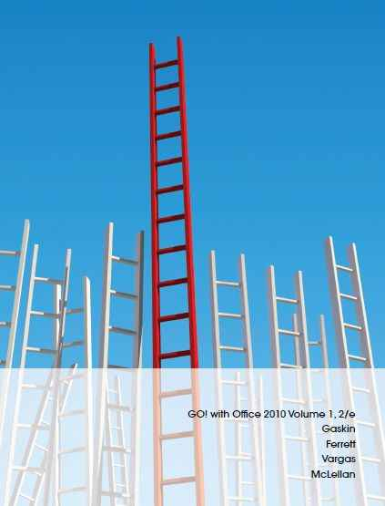 GO! with Office 2010 Volume 1, 2/e