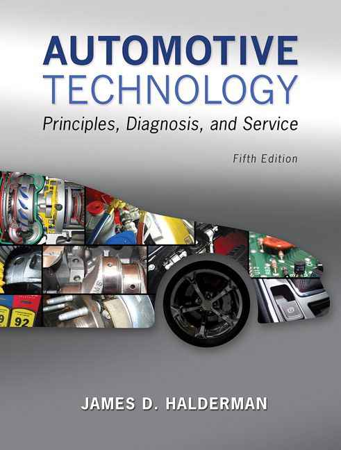Automotive Technology: Principles, Diagnosis, and Service, 5th Edition Volume 2 (Chapters - 75 to 130)
