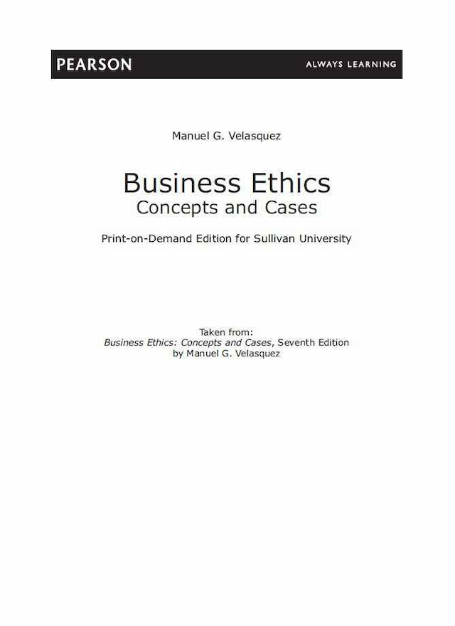 Business Ethics: Concepts and Cases