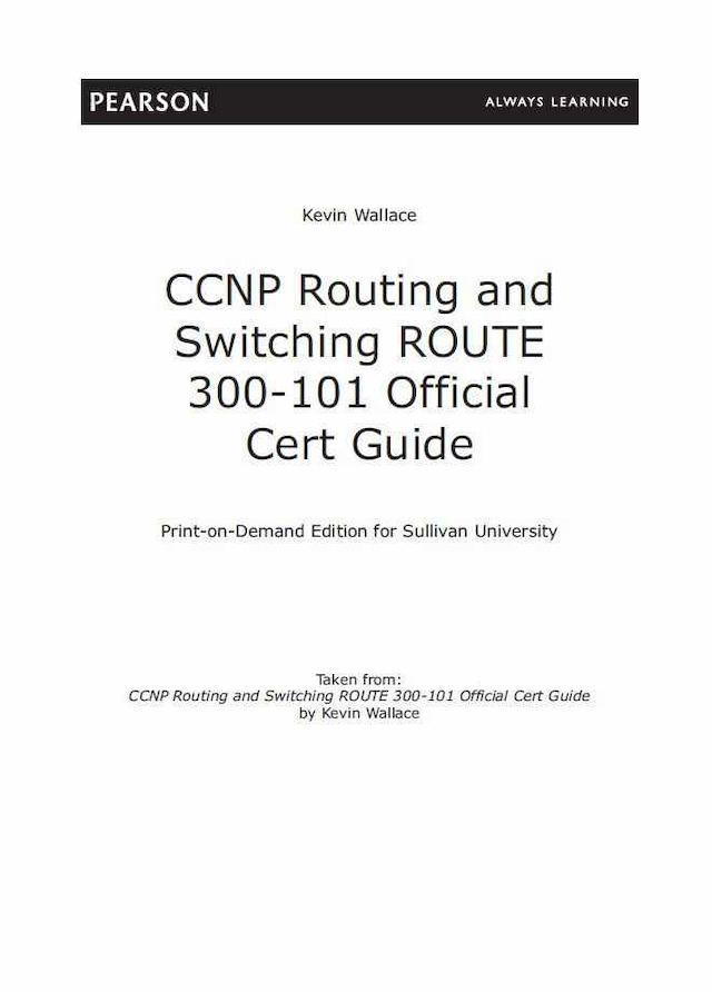 CCNP Routing and Switching Route 300-101 Official Cert Guide