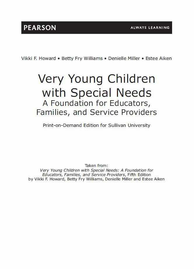 Very Young Children with Special Needs: A Foundation for Educators, Families, and Service Providers