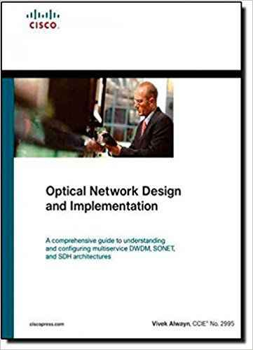 Optical Network Design and Implementation