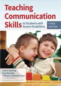Teaching Communication Skills to Students with Severe Disabilities