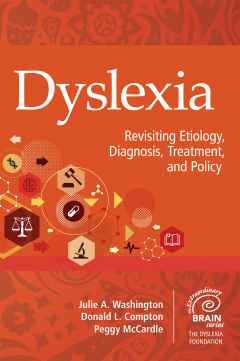 Dyslexia: Revisiting Etiology, Diagnosis, Treatment, and Policy