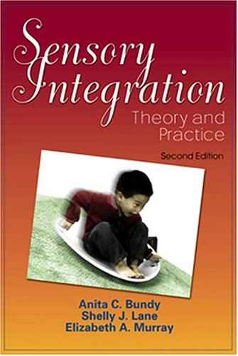 Sensory Integration: Theory and Practice, 2nd