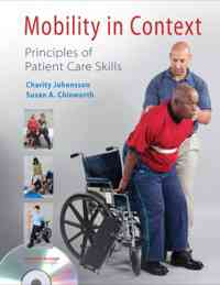 Mobility in Context: Principles of Patient Care Skills, 1st