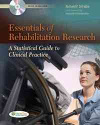 Essentials of Rehabilitation Research: A Statistical Guide to Clinical Practice, 1st