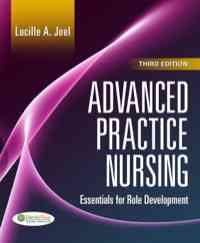 Advanced Practice Nursing: Essentials for Role Development, 3rd