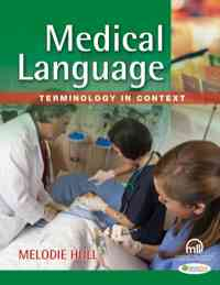 Medical Language: Terminology in Context, 1st