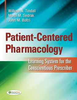 Patient-Centered Pharmacology: Learning System for the Conscientious Prescriber, 1st