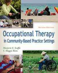 Occupational Therapy in Community-Based Practice Settings, 2nd