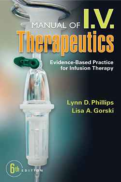 Manual of IV Therapeutics: Evidence-Based Practice for Infusion Therapy, 6th
