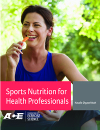 Sports Nutrition for Health Professionals