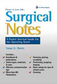 Surgical Notes: A Pocket Survival Guide for the Operating Room, 1st