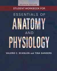 Student Workbook for Essentials of Anatomy and Physiology, 7th