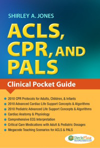 ACLS, CPR, and PALS: Clinical Pocket Guide, 1st
