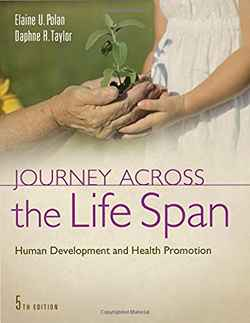 Journey Across the Life Span: Human Development and Health Promotion, 5th