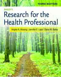 Bailey's Research for the Health Professional, 3rd