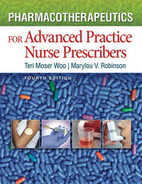 Pharmacotherapeutics for Advanced Practice Nurse Prescribers, 4th