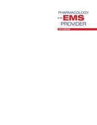 Pharmacology for the EMS Provider, 5th