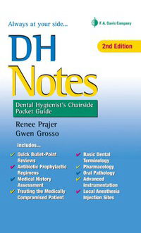 DH Notes: Dental Hygienist's Chairside Pocket Guide, 2nd
