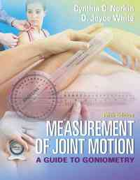 Measurement of Joint Motion: A Guide to Goniometry, 5th