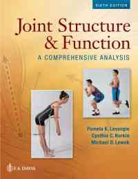 Joint Structure and Function: A Comprehensive Analysis, 6th