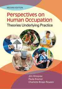 Perspectives on Human Occupation: Theories Underlying Practice, 2nd