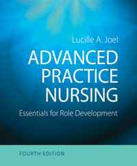 Advanced Practice Nursing: Essentials for Role Development, 4th