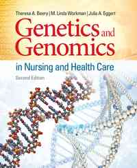 Genetics and Genomics in Nursing and Health Care, 2nd