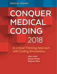 Conquer Medical Coding 2018: A Critical Thinking Approach with Coding Simulations, 3rd