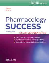 Pharmacology Success: NCLEX®-Style Q&A Review, 3rd