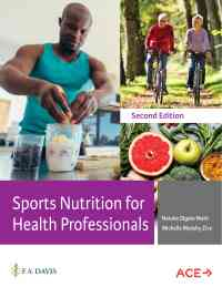 Sports Nutrition for Health Professionals, 2nd