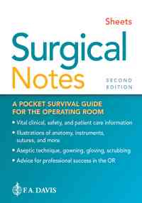Surgical Notes: A Pocket Survival Guide for the Operating Room, 2nd