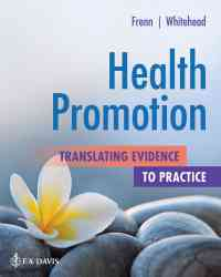 Health Promotion: Translating Evidence to Practice, 1st