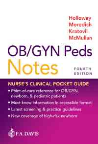 OB/GYN Peds Notes: Nurse's Clinical Pocket Guide, 4th