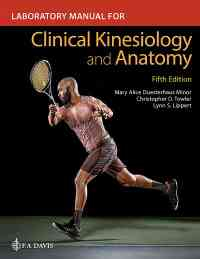 Laboratory Manual for Clinical Kinesiology and Anatomy, 5th