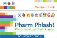 Pharm Phlash!: Pharmacology Flash Cards, 4th