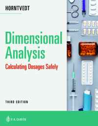 Dimensional Analysis: Calculating Dosages Safely, 3rd
