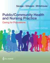 Public / Community Health and Nusring Practice: Caring for Populations, 3rd