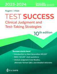 Test Success: Clinical Judgment and Test Taking Strategies, 10th