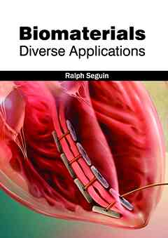 Biomaterials: Diverse Applications