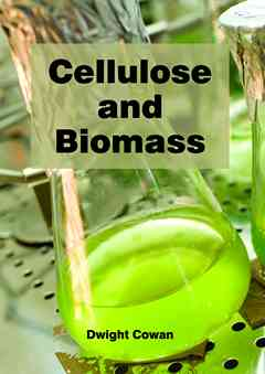 Cellulose and Biomass