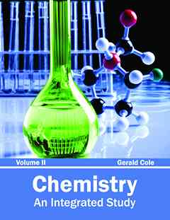 Chemistry: an Integrated Study (Volume II)