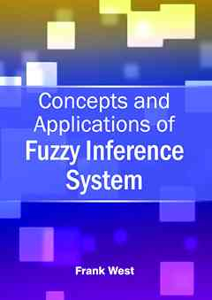 Concepts and Applications of Fuzzy Inference System