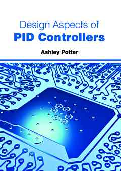 Design Aspects of Pid Controllers