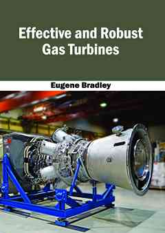 Effective and Robust Gas Turbines
