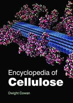 Encyclopedia of Cellulose