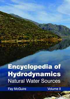 Encyclopedia of Hydrodynamics: Volume II (Natural Water Sources)