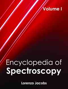 Encyclopedia of Spectroscopy: Volume I